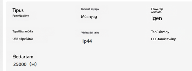 Műszaki adatok táblázata: műanyag burkolat, USB-s tápellátás, szabályozható fényerő, védettségi szint és élettartam 10